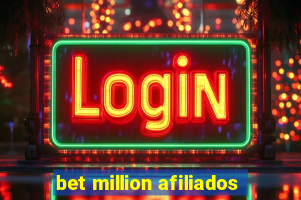 bet million afiliados